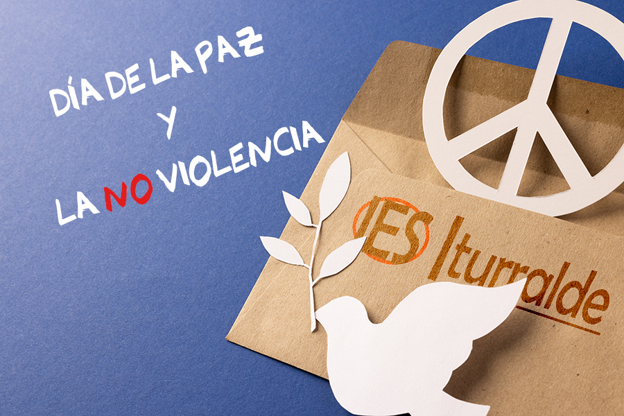 Día de la Paz y la NO Violencia